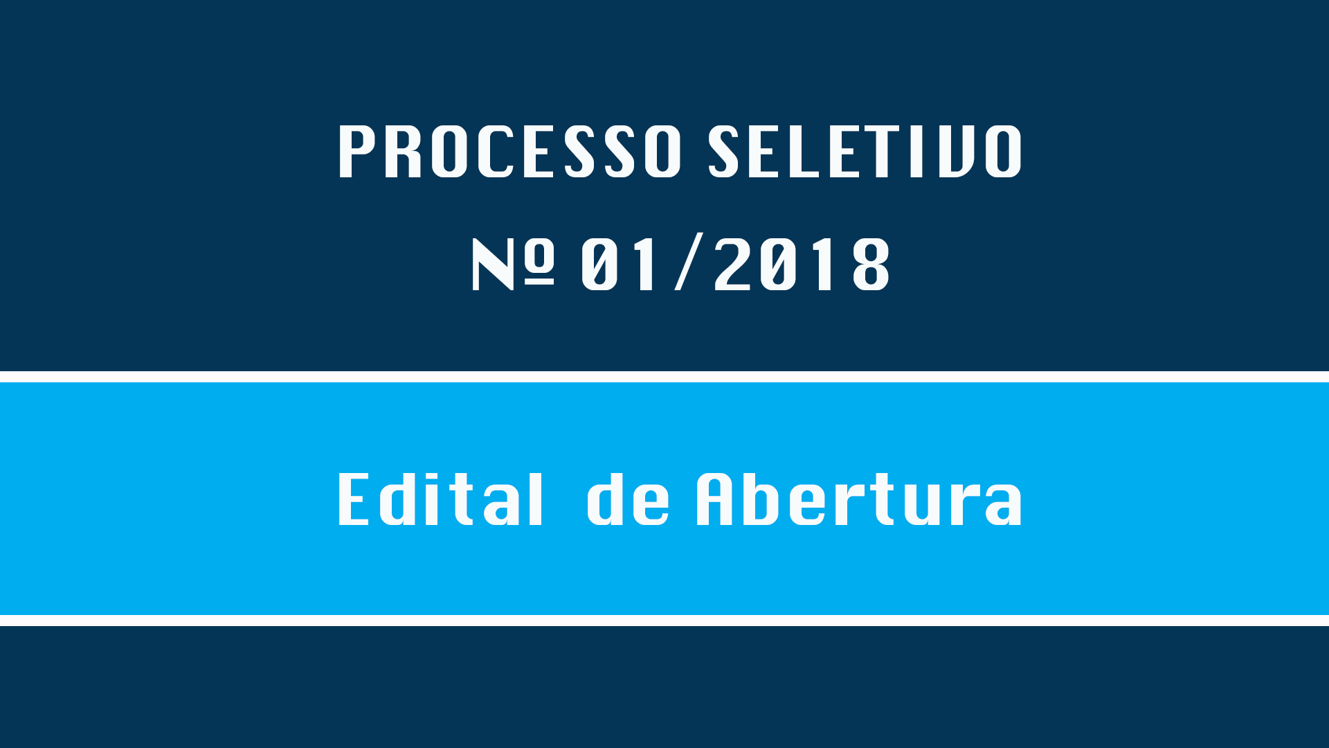 PROCESSO SELETIVO Nº 001/2018