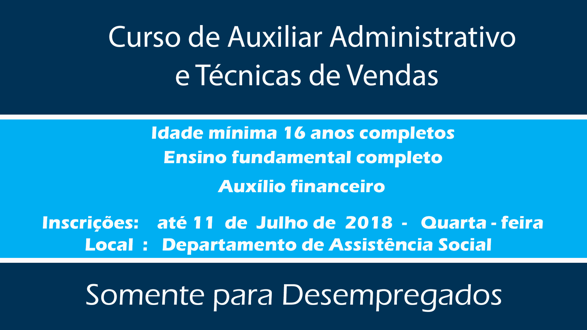 CURSOS: AUXILIAR ADMINISTRATIVO E TÉCNICAS DE VENDAS