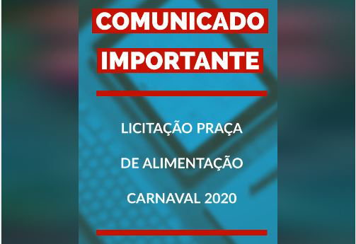 AVISO DE LICITAÇÃO DA PRAÇA DE ALIMENTAÇÃO DO CARNAVAL 2020 EM PEDRO DE TOLEDO