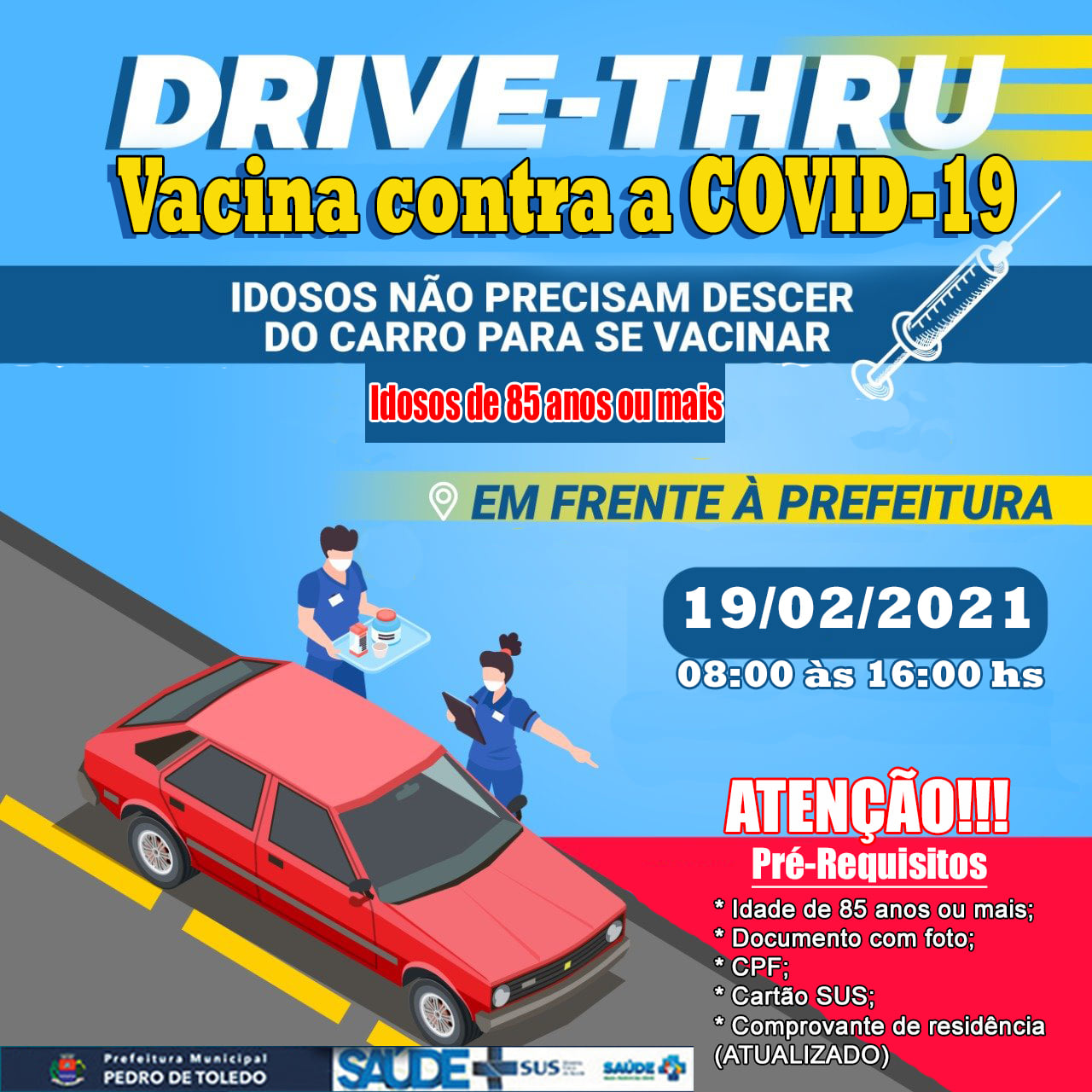 DRIVE THRU - VACINAÇÃO CONTRA O COVID 19.