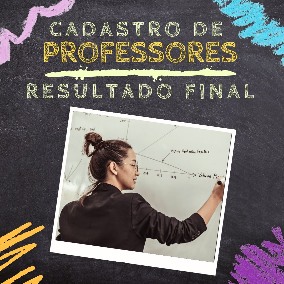 CADASTRO PARA PROFESSORES TEMPORÁRIOS E SUBSTITUTOS - RESULTADO FINAL