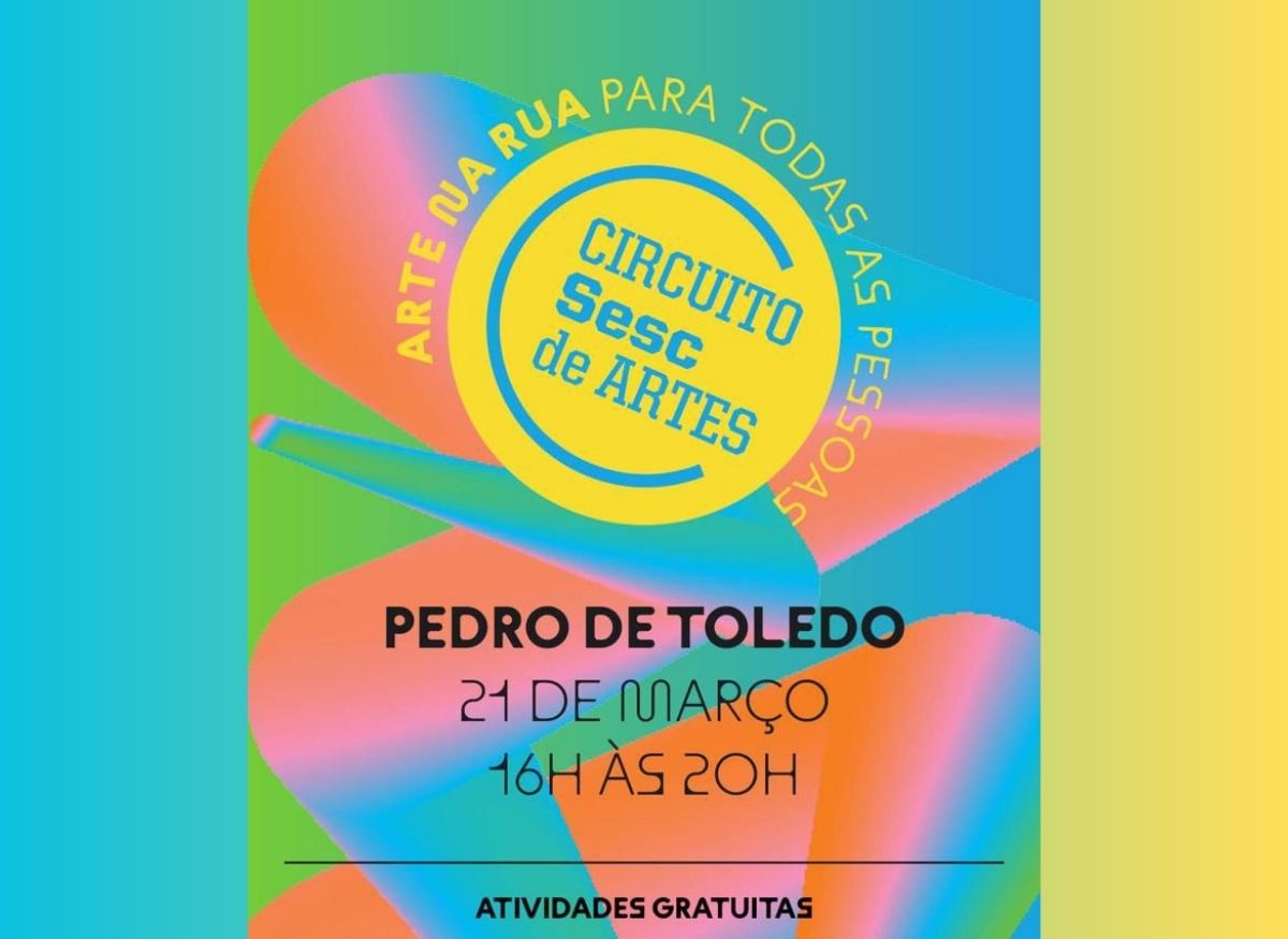 PEDRO DE TOLEDO RECEBE O CIRCUITO SESC DE ARTES!  