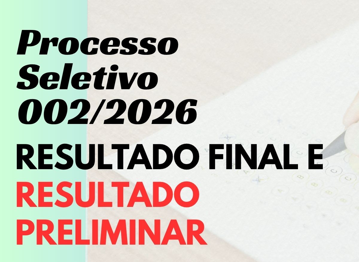 DIVULGAÇÃO DE RESULTADOS DO PROCESSO SELETIVO DE PEDRO DE TOLEDO