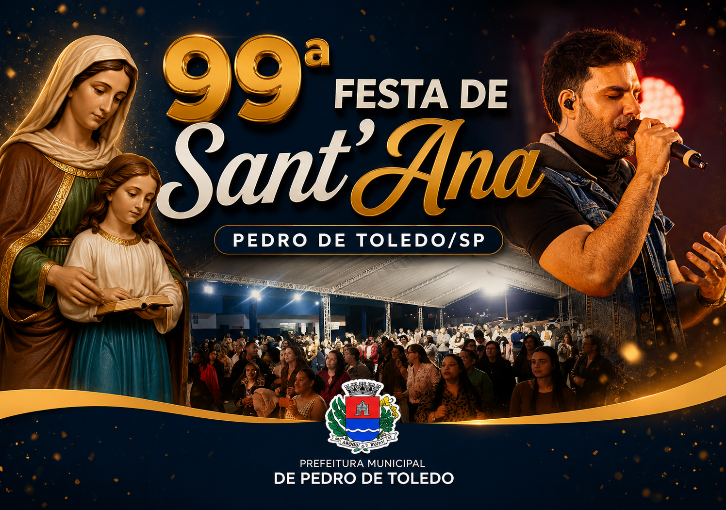 99ª FESTA DE SANT’ANA CELEBRA A FÉ, A TRADIÇÃO E A HISTÓRIA DE PEDRO DE TOLEDO
