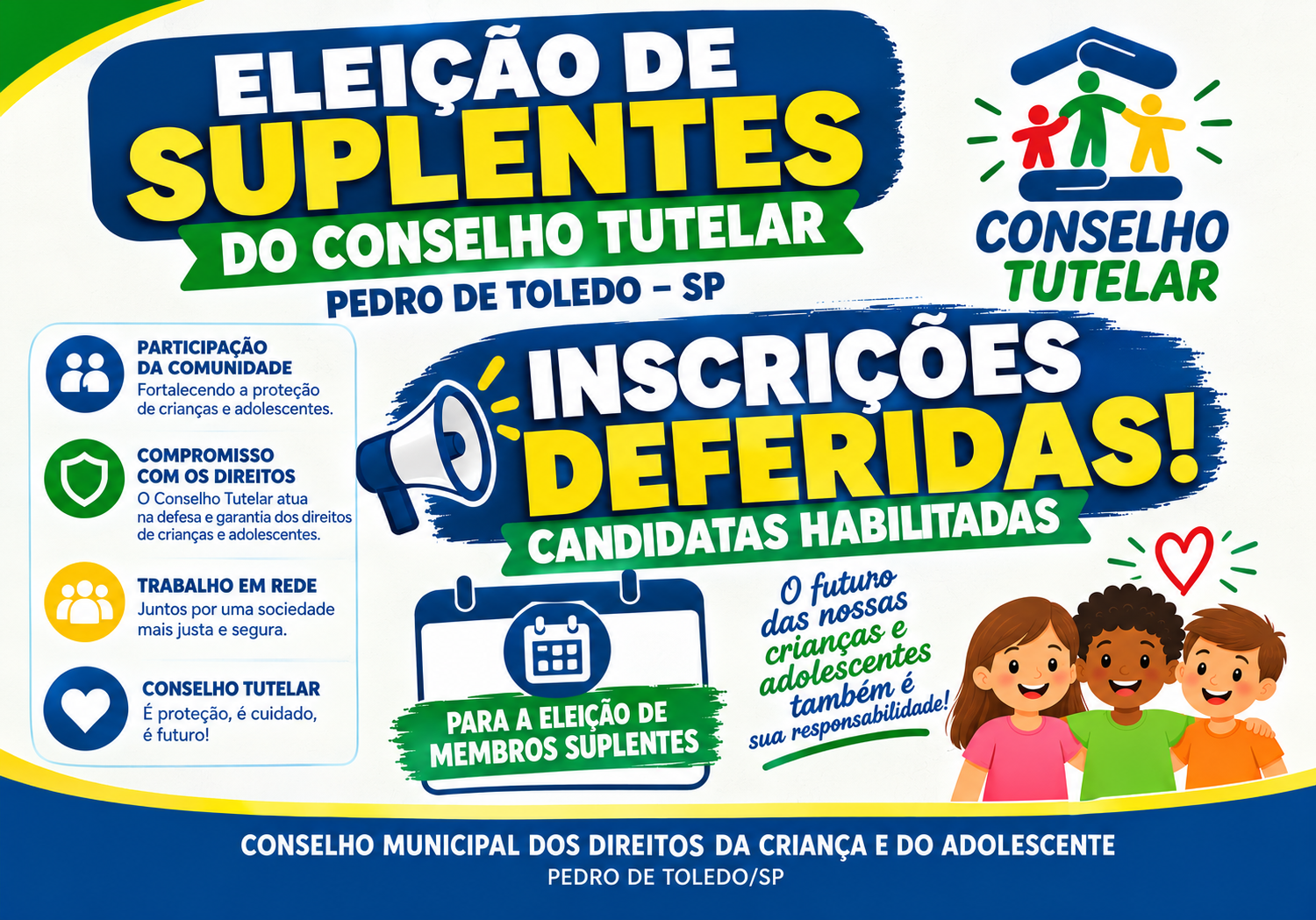 INSCRIÇÕES DEFERIDAS PARA ELEIÇÃO DE SUPLENTES DO CONSELHO TUTELAR DE PEDRO DE TOLEDO